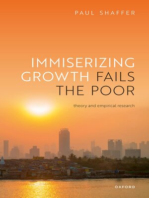 cover image of Immiserizing Growth Fails the Poor